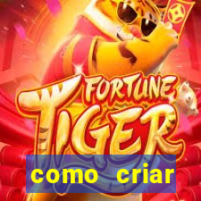 como criar plataforma de jogos do tigre